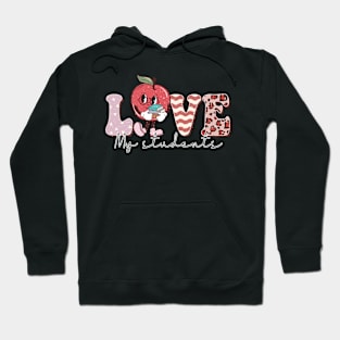 Love My Students Retro Teacher Teaching Hoodie